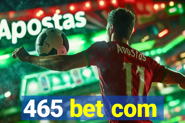 465 bet com